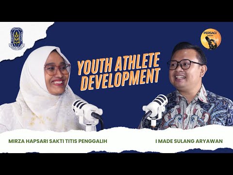 Youth Athlete Development | PERSAGI Kabupaten Ngada PODCAST Eps. 13