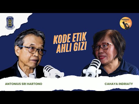 Kode Etik Ahli Gizi | PERSAGI Kabupaten Ngada PODCAST Eps. 14